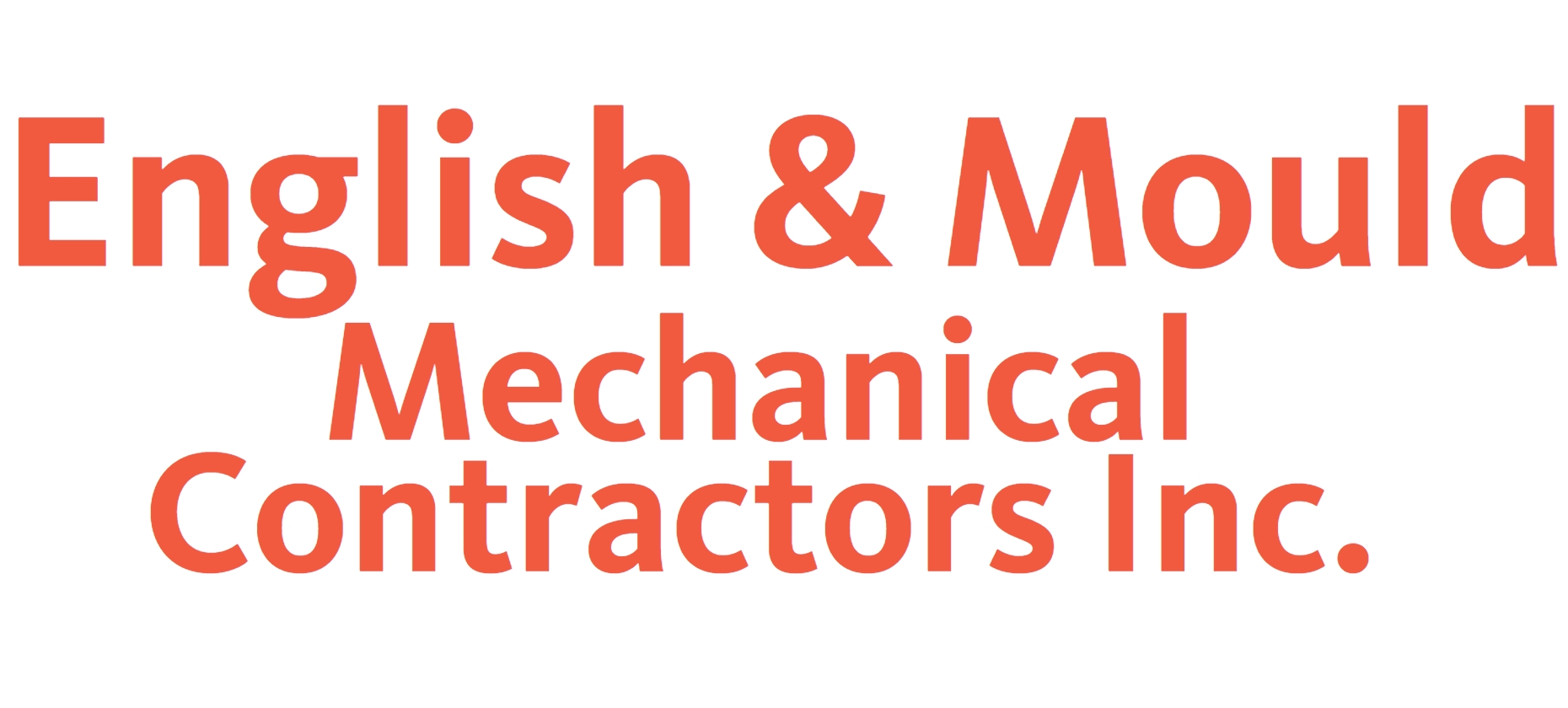 English & Mould Mechanical Contractors Inc.